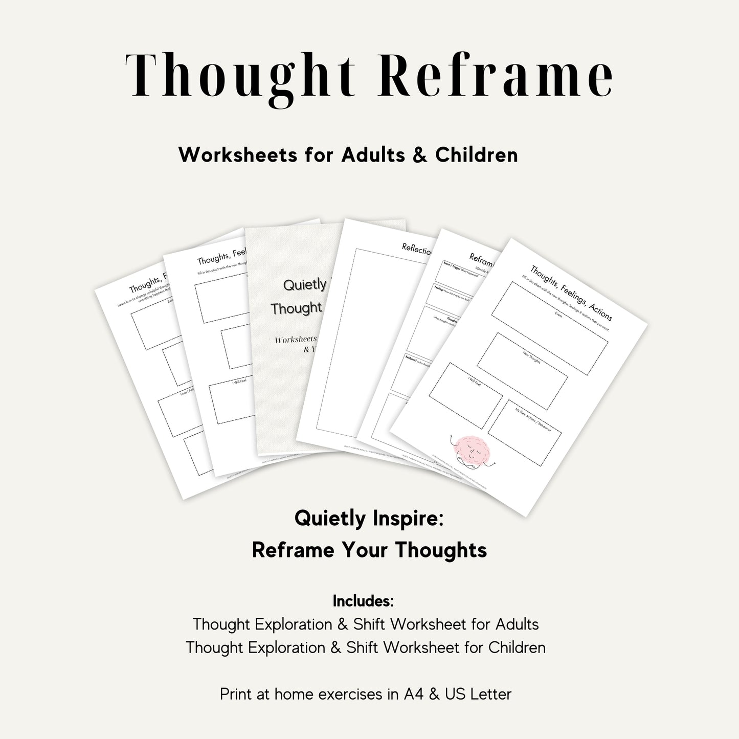 Quietly Inspire Thought Reframe Worksheets